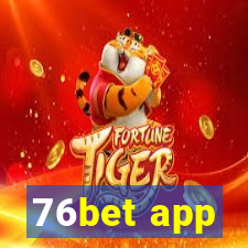 76bet app